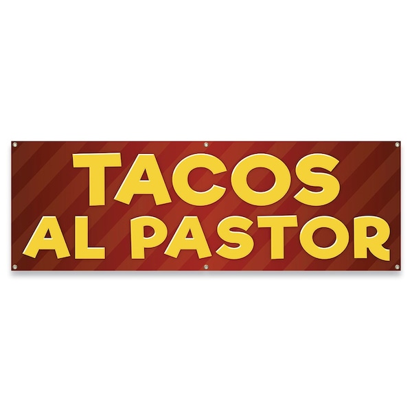 Tacos Al Pastor Banner Concession Stand Food Truck Single Sided